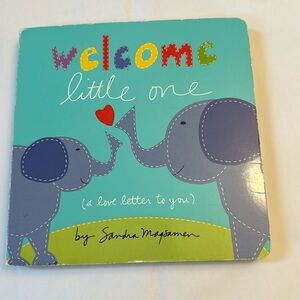 COPY - ⛱️2/$5⛱️Welcome Little One , board book , inside cover script, overa…